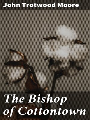 cover image of The Bishop of Cottontown